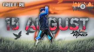 DESH MERE 🇮🇳 || Happy Independence Day Free Fire Status || ( XML+CLIP )
