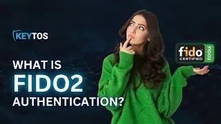 What is FIDO2 Authentication