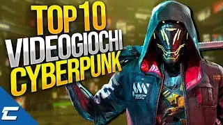 TOP 10 VIDEOGIOCHI CYBERPUNK