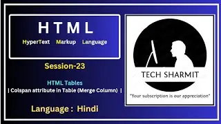 Colspan Attribute: Creating and Styling html Table with Colspan. (Session-23)  | html tutorial |