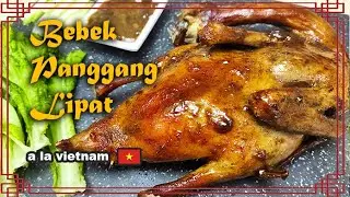 NGAJAK MBAK BIKIN + MAKAN MENU UNIK VIETNAM : BEBEK PANGGANG LIPAT RICEPAPER