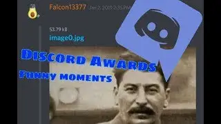 Discord Awards / Funny Moments