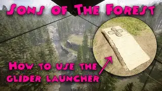 Sons of The Forest - Glider Launcher (blueprint location)