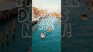 travel deals | best tour offers | best travel packages