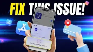 How to Fix Payment Not Completed in App Store | Payment Not Completed in App Store