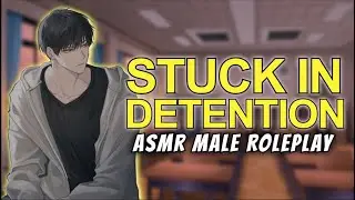 Stuck in Detention with Goth Doomer Classmate 「ASMR Boyfriend Roleplay/Male Audio」