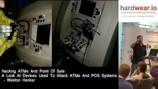 Hardwear.io 2016:- Look at devices used to attack ATMs & POS systems by Weston Hecker