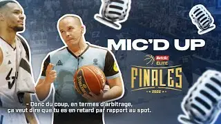 🎙 On a mis un micro sur un arbitre pendant l'épisode 1 des #FinalesBetclicELITE | LNB Officiel