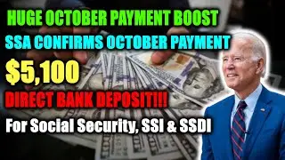 SSA October Update - Proposed $5,100 Payment for Social Security, SSI & SSDI - Check Eligibility!