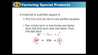 Alg I - 7.5 Factoring Special Products