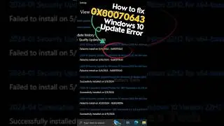 Easy fix for Windows update error 0x80070643 