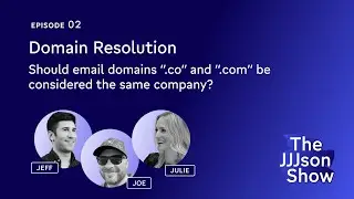 The JJJson Show Episode 2: Domain Resolution