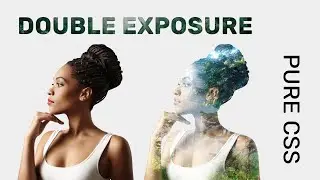 Двойная Экспозиция, Double Exposure Effects