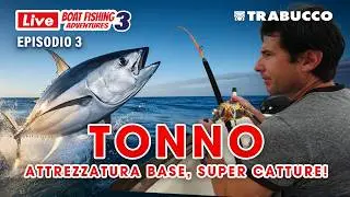 TUNA fishing from the boat #tuna #tunafishing #boatfishing LBFA S3E3 #boatfishing #trabuccofishing