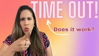 TIME OUT for toddlers, based on research!
