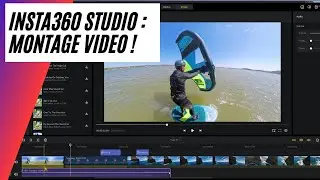 Montage vidéo sur Insta360 Studio : enfin ! (tuto montage vidéo)