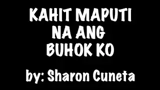 KAHIT MAPUTI NA ANG BUHOK KO by : SHARON CUNETA (KARAOKE 🎤)