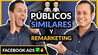Públicos Similares Facebook 2020 Personalizados y Remarketing - Tipos de Públicos Look a like