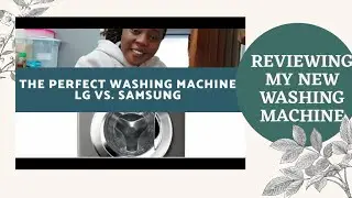 Reviewing my LG washing machine 9kg | Comparing LG Vs. Samsung Washing machine