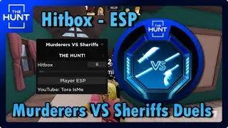 [THE HUNT EVENT] Murderers VS Sheriffs Duels Script Hack - Hitbox - ESP [Pastebin 2024]