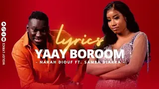 LYRICS yaay boroom NARAH DIOUF FT. SAMBA DIARRA
