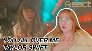 Taylor Swift ft. Maren Morris - You All Over Me (From The Vault) // *REACTION!!*