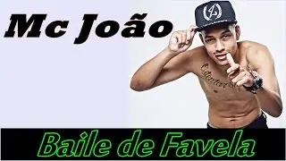 MC JOÃO - BAILE DE FAVELA ( REMIX )