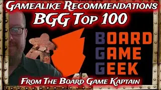 Gamealike Recommendations BGG Top 100