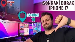 iPhone 16 Almayacağım - iPhone 16 - 16 Pro Max Hakkındaki Düşüncelerim