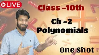 Class 10th Polynomials One Shot Complete Chapter with Important Questions with Himanshu Siwal