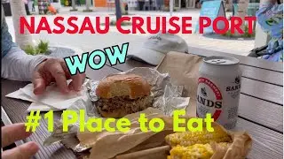 My TOP Food Recommendation for Nassau Cruise Port