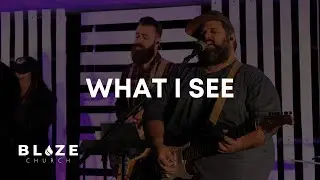 What I See (cover) // Blaze Worship