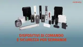 Dispositivi di Comando e Sicurezza per Serrande