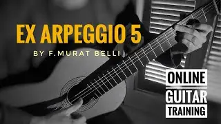 EX ARPEGGIO 5 - practice guitar arpeggios