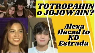 Alexa Ilacad, sumagot kung JOJOWAIN ba nya si KD! 🥰