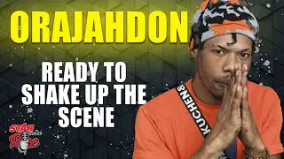 Orajahdon ready to shake up the scene