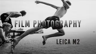 Leica M2 |  Film Photography - The Summer That Never Was