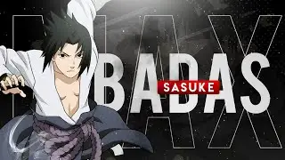 Nightrawler - Sasuke Badass [Edit/AMV] | 10+ ANIMAX