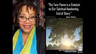 The Twin Flame is a Catalyst to Our Spiritual Awakening. End of Story.