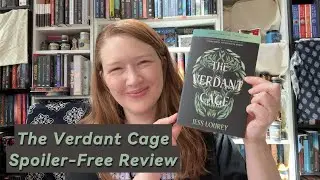 The Verdant Cage Spoiler-Free Review!