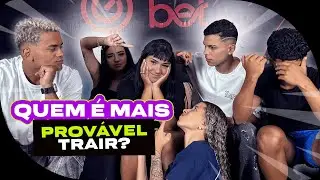 QUEM E MAIS PROVÁVEL TRAIR?😱