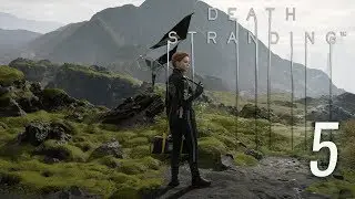Death Stranding Прохождение - Fragile #5