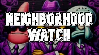 Neighborhood Watch | Danny T.
