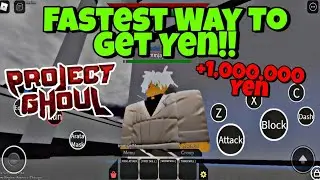 [Project Ghoul] Fastest Way To Get Yen - How To Get Yen So Fast? - Mobile Gameplay