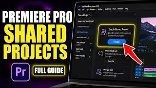 How to enable Adobe Premiere Pro shared projects using Team Projects - Full Guide