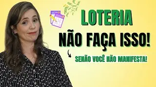 O QUE NÃO FAZER SE QUISER GANHAR NA LOTERIA