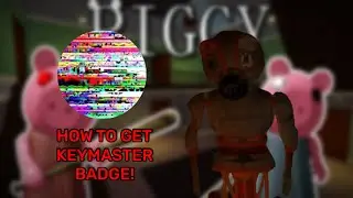 how to get the keymaster badge in piggy! (Roblox Tutorial)
