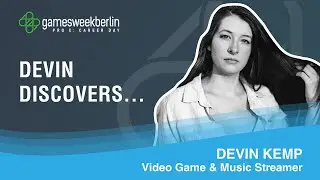 Career Day 2021: Devin Discovers... Interview with Streamer Devin Kemp │ gamesweekberlin PRO X