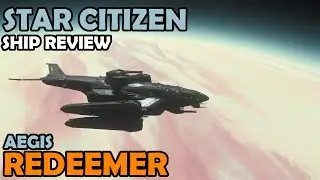 Aegis Redeemer Gunship Review | Star Citizen 3.15 4K Gameplay