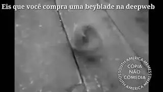 EIS QUE VOCÊ COMPRA UMA BEYBLADE NA DEEP WEB